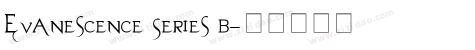 Evanescence Series B字体转换
